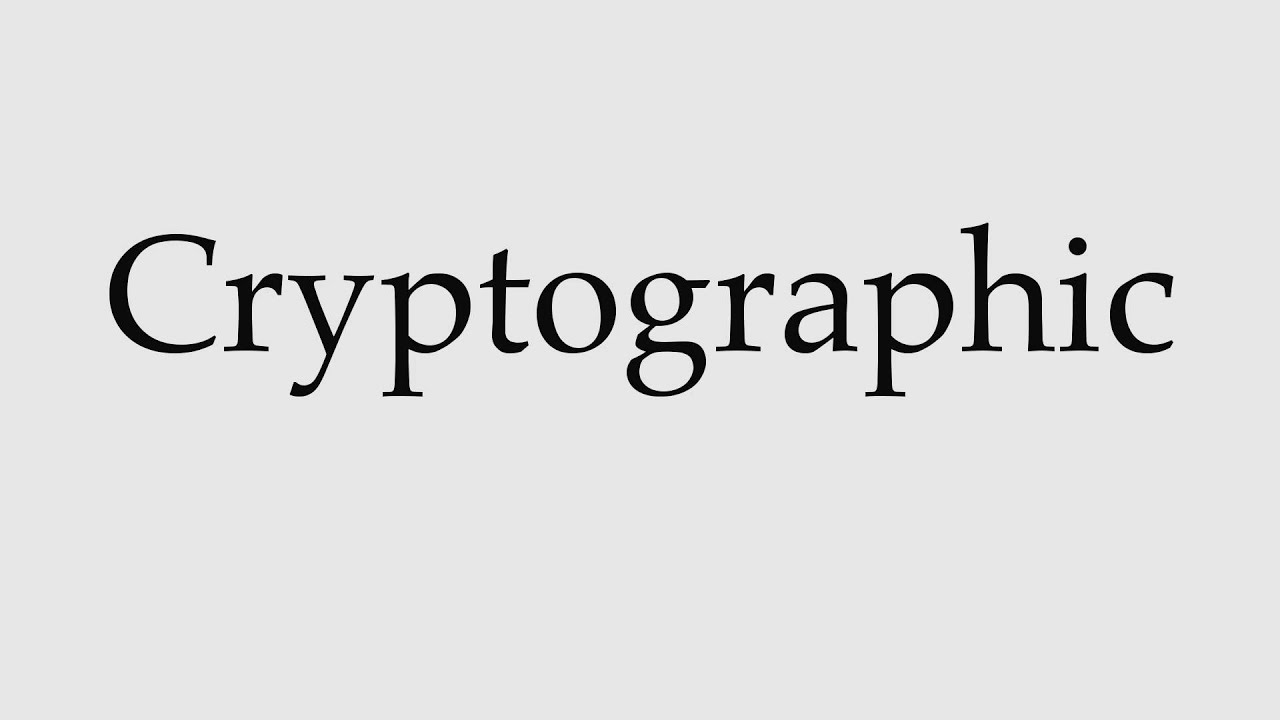 Master the Correct Pronunciation of 'Cryptographic' 🔑