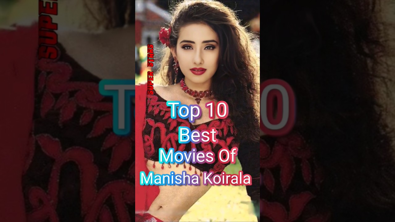 Top 10 Manisha Koirala Must-Watch Bollywood Movies 🎬