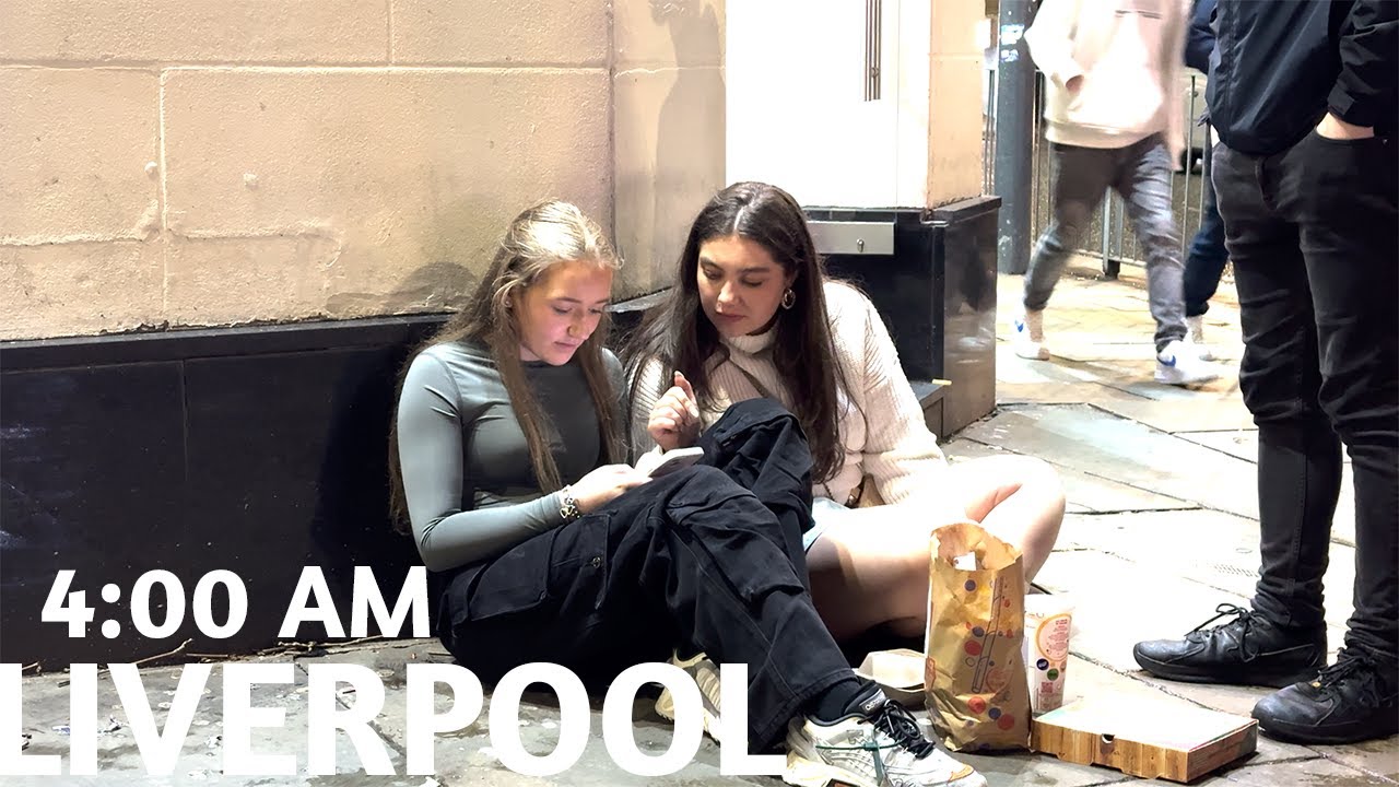 Liverpool Nightlife at 4 AM in 2024 π¬π§