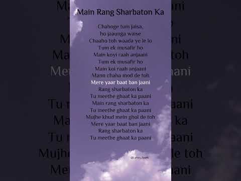 Arijit Singh - Main Rang Sharbaton Ka (Lyrics) #hindisong #hindisonglyrics #arijitsingh #shortlyric