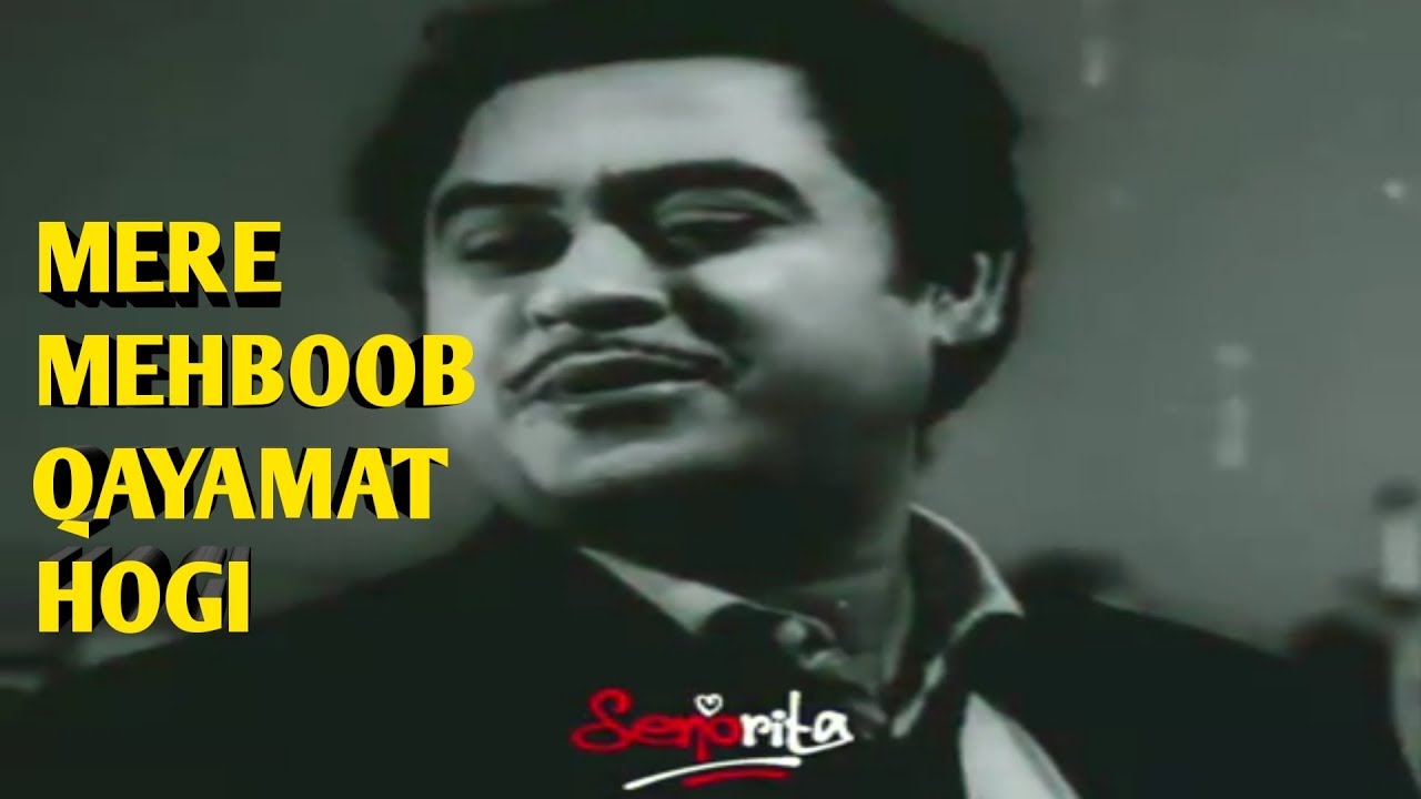 Mere Mehboob Qayamat Hogi - Kishore Kumar 🎶