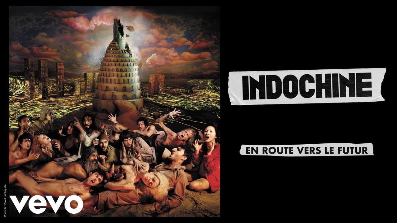 Indochine - En route vers le futur (Audio) 🎶