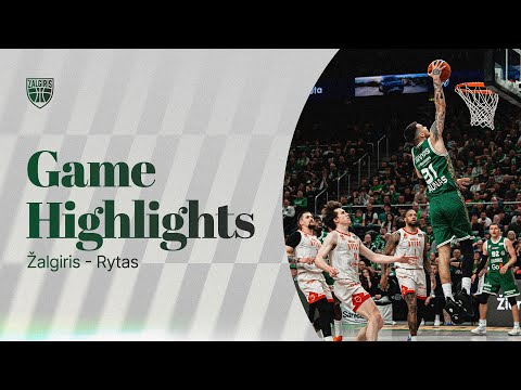 Žalgiris - Rytas | Game Highlights | 2025.05.18