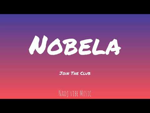 Join The Club - Nobela (Lyrics)
