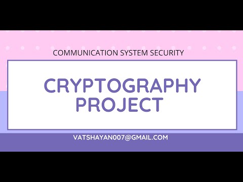 Cryptography Communication System Project || Cryptography final year Project