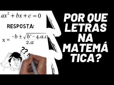 Qual o significado das LETRAS NA MATEMÁTICA?