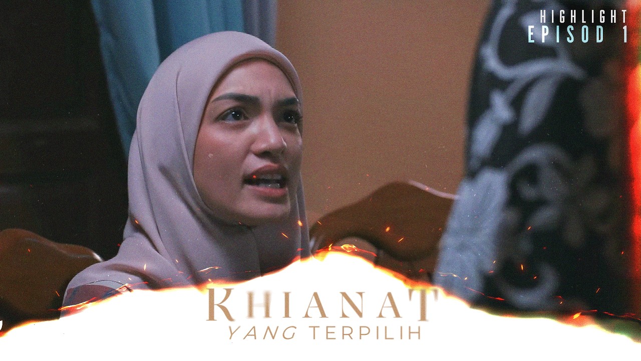 [HIGHLIGHT] Khianat Yang Terpilih (2026): Episod 1 - Abah Ni Kerja Malas, Tahu Nak Duit Je!!!