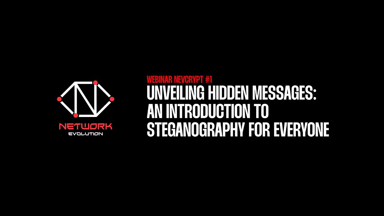 Webinar NEVCRYPT #1: Discover the Secrets of Steganography 🕵️♂️