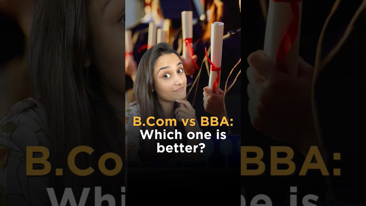 BBA vs B.Com: Which one is better? #shorts