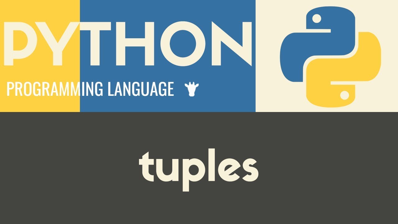 Python Tuples Tutorial | Programming Series Part 13