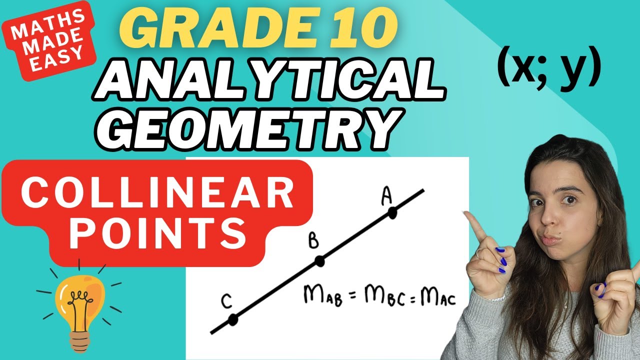 Analytical Geometry Collinear Points Grade 10 Maths