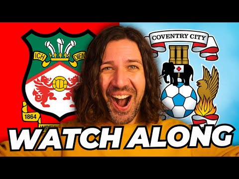 Moore MASTERCLASS! Wrexham 3-2 Coventry; Full Match Reaction & LIVE Commentary