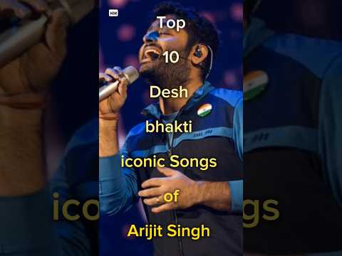 Top 10 Desh bhakti iconic Songs of Arijit Singh HM LO-FI #deshbhakti #arijitsingh #songs #shortsfeed