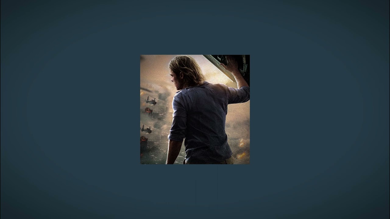 World War Z Theme (Slowed + Reverb) ๐ถ