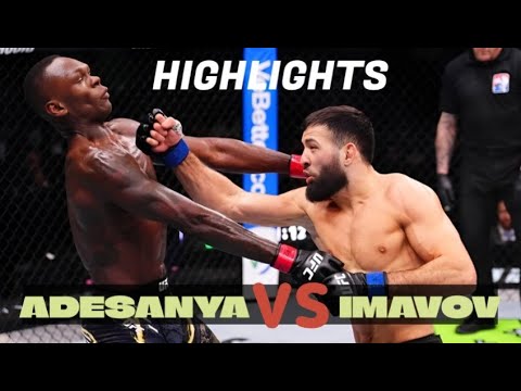 Adesanya vs. Imavov Highlights 🥊