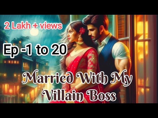 Married to My Villain Boss 💖 | New Hindi Pocket FM Story of Love & Jid