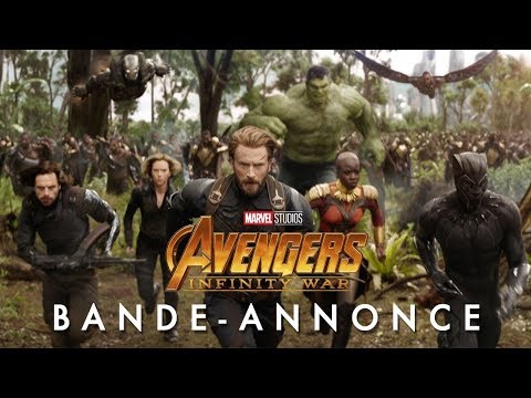 Avengers : Infinity War - Première bande-annonce (VF)