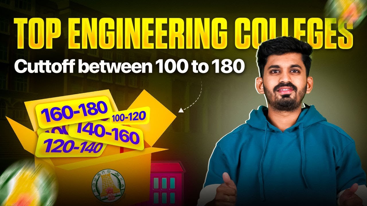 TNEA 2025 Cutoff 100 to 180 | Best Colleges You Can Get Into (100-120, 120 -140, 140-160, 160-180)