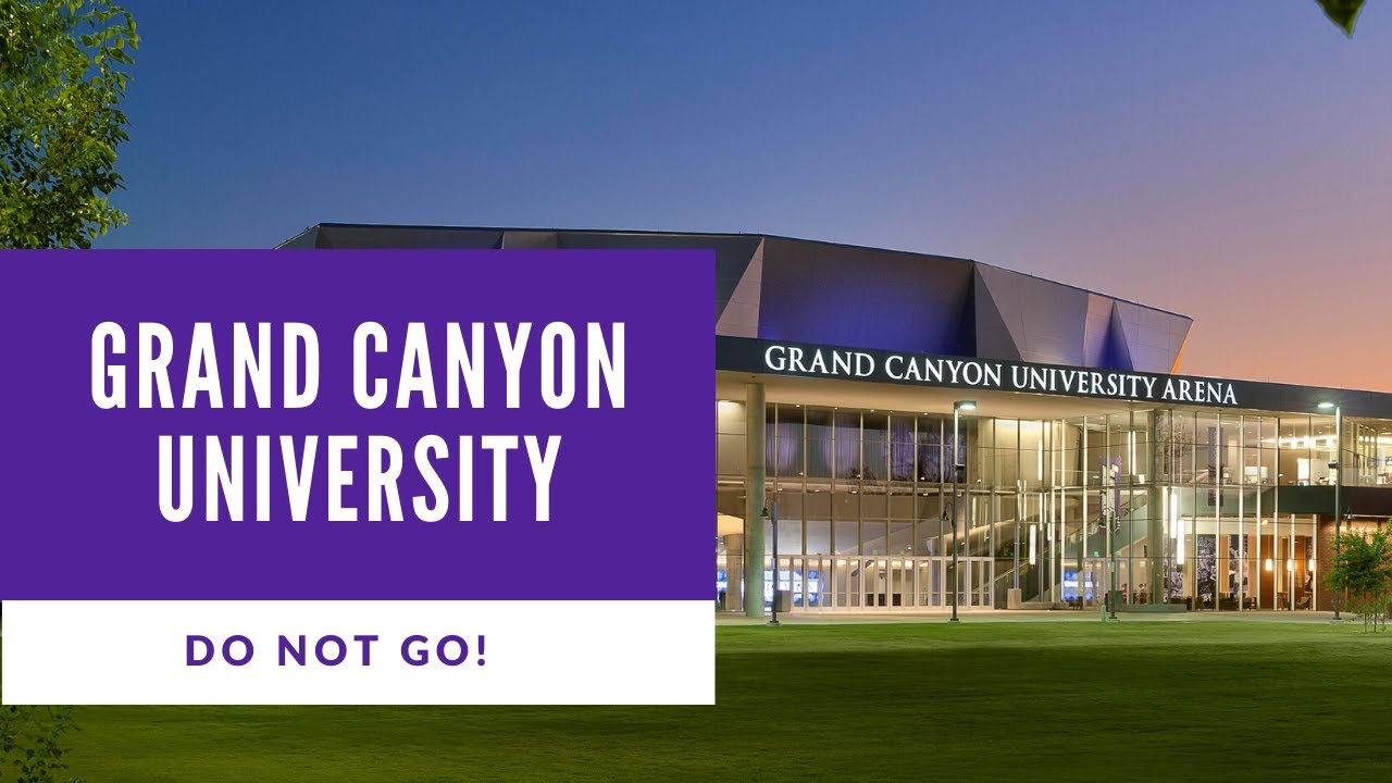 Grand Canyon University Review: Watch Before You Decide 📹