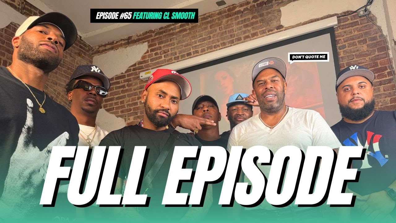 CL Smooth Reveals Untold Stories with Pete Rock, Heavy D & DMX’s Dog 🐶 | Don’t Quote Me Ep. 65