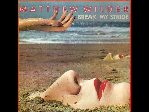 Matthew Wilder - Break My Stride (1983) HQ