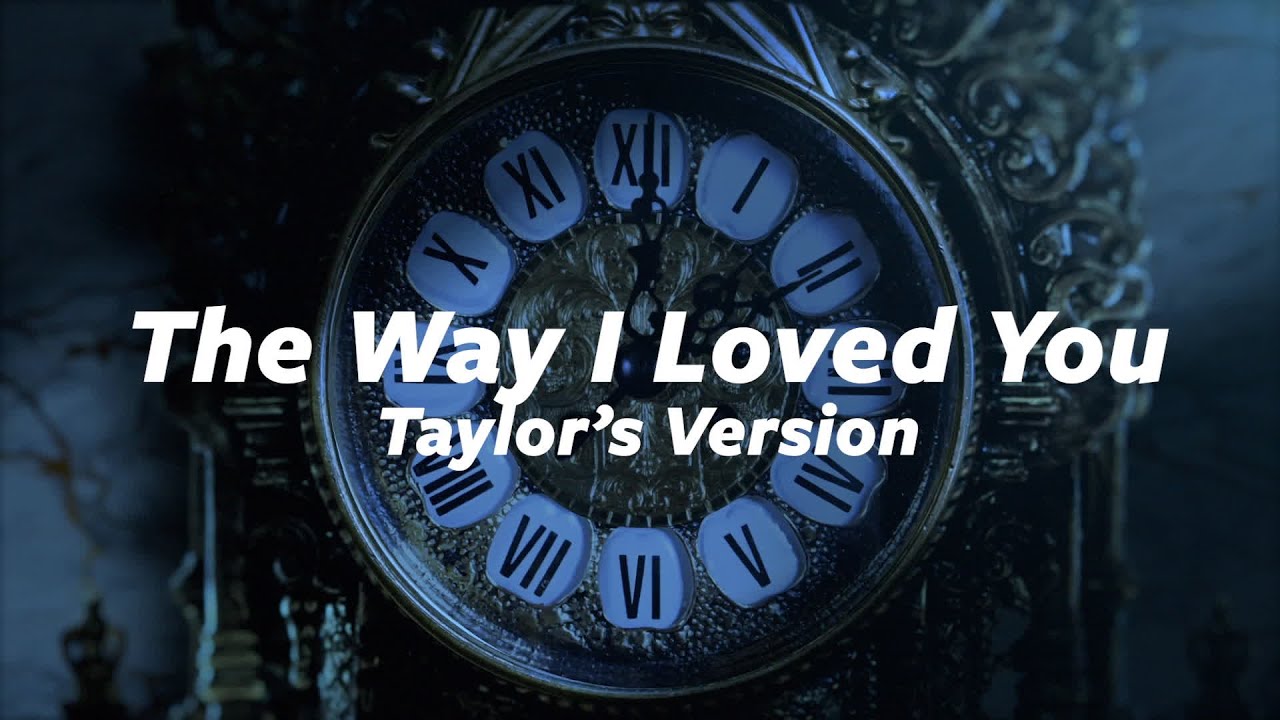 Taylor Swift - The Way I Loved You (Taylor's Version) | Official Lyric Video 🎶