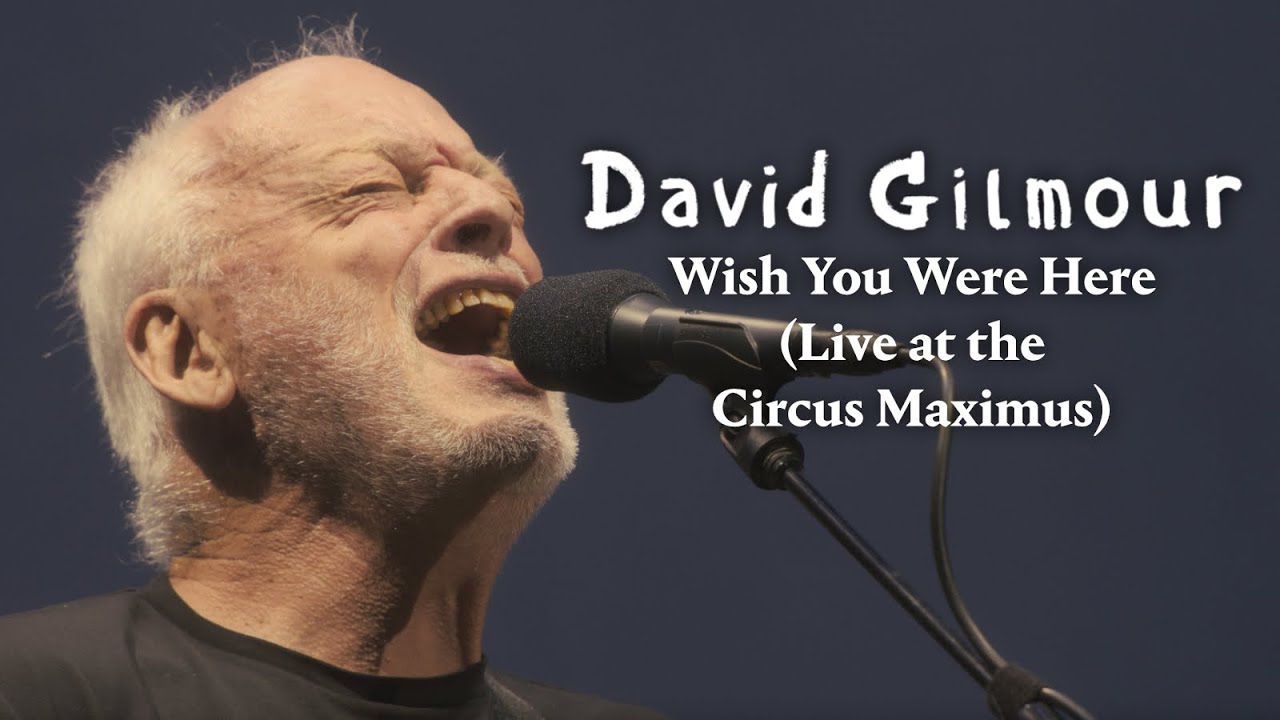 Experience David Gilmour's Stunning Live Performance of 'Wish You Were Here' at Circus Maximus 🎸