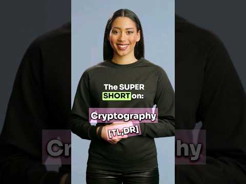 CRYPTOGRAPHY – Super Short – [TL;DR] #Shorts