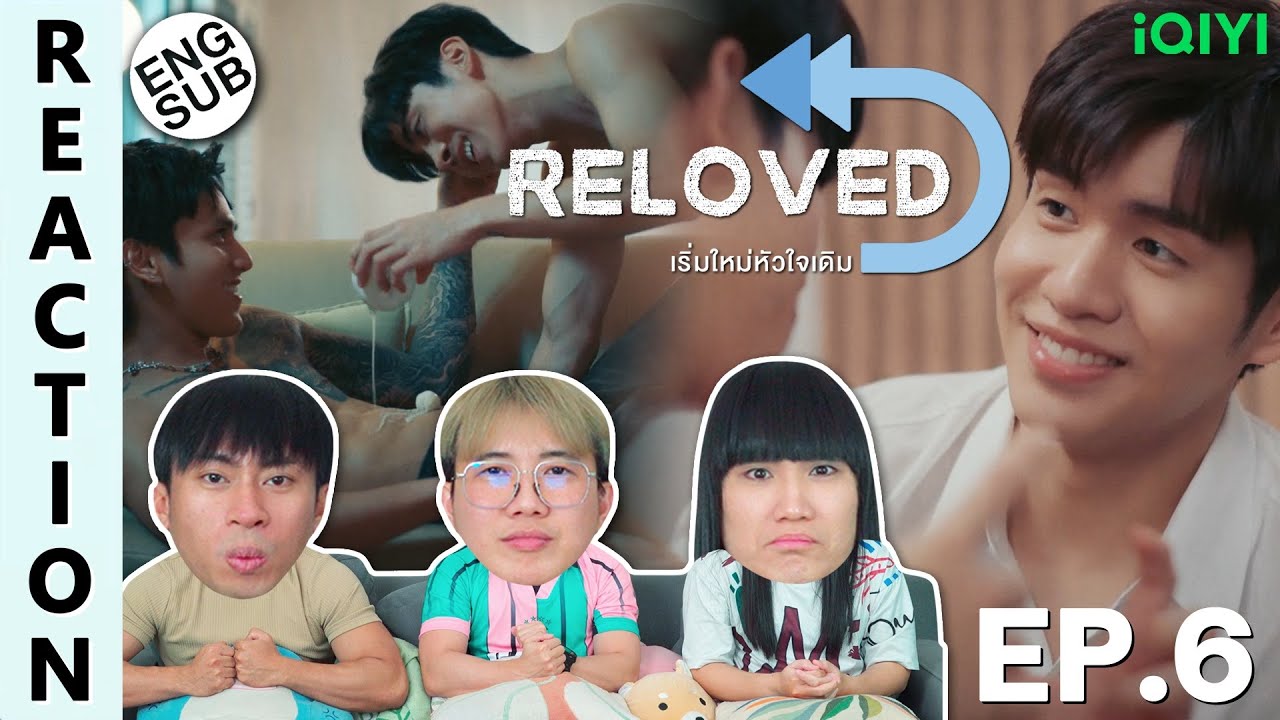 (ENG SUB) Reloved EP.6 Reaction | IPOND TV