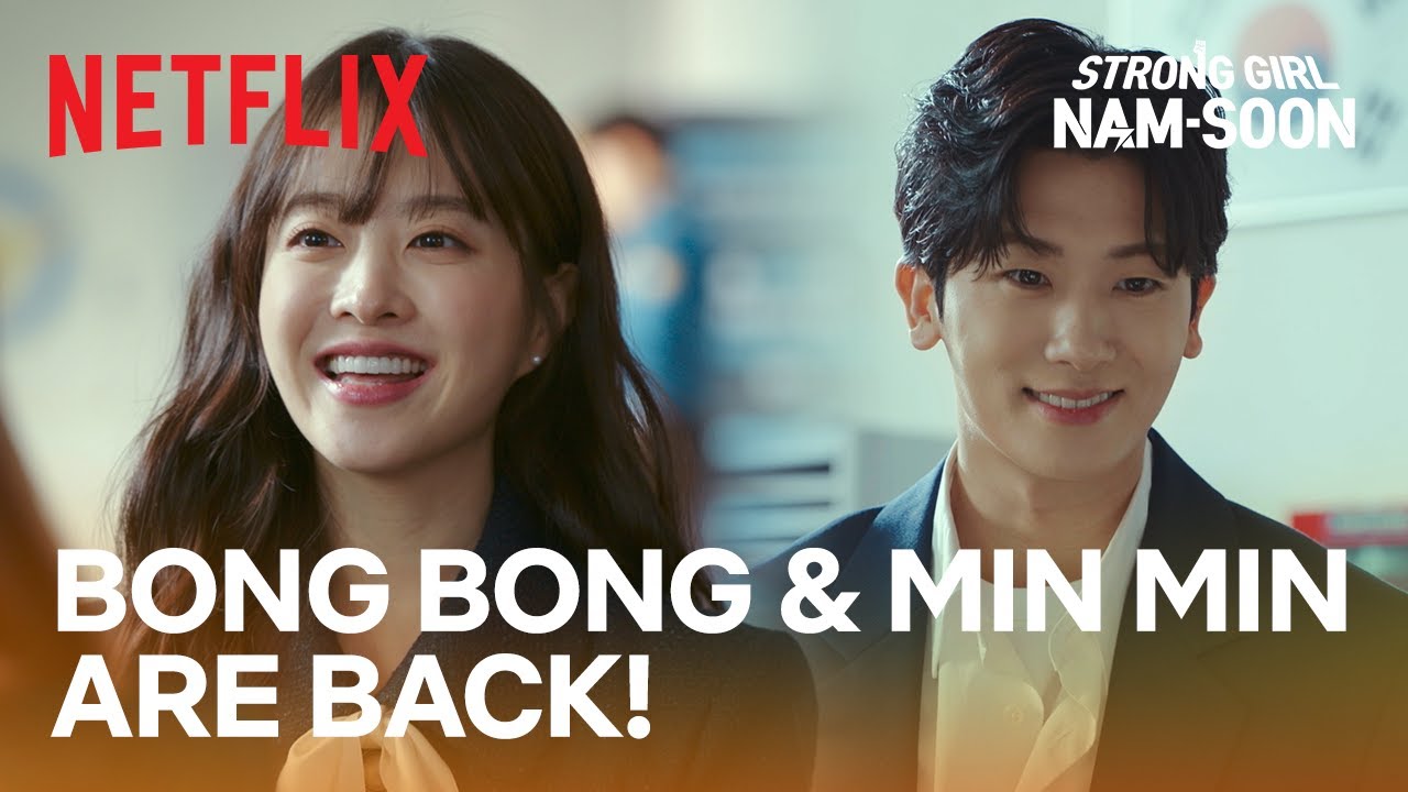 Bong Bong & Min Min Make Surprising Cameos in Strong Girl Nam-soon Ep 3 on Netflix 🎬