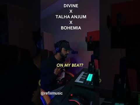 DIVINE X TALHA ANJUM X BOHEMIA (PROD.BY. REFIX)
