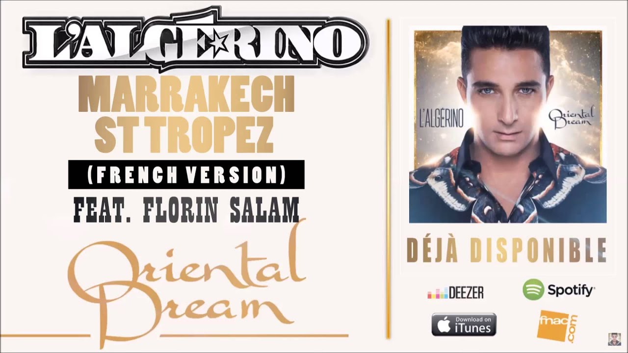 L'Algérino - Marrakech St Tropez (French Version) 🎶 feat. Florin Salam & Nassi | Oriental Dream Album