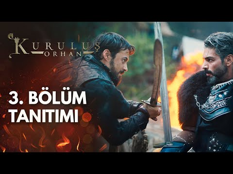Kuruluş Orhan | 3. Bölüm Tanıtımı