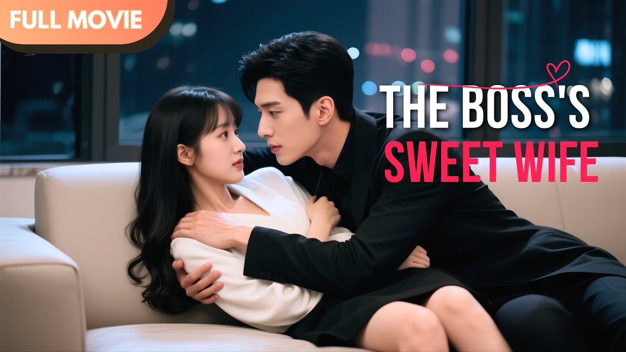[ENG SUB] The Boss's Sweet Wife | Time-Travel Romance & Comedy 💖