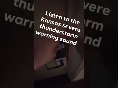 Kansas severe thunderstorm warning sound