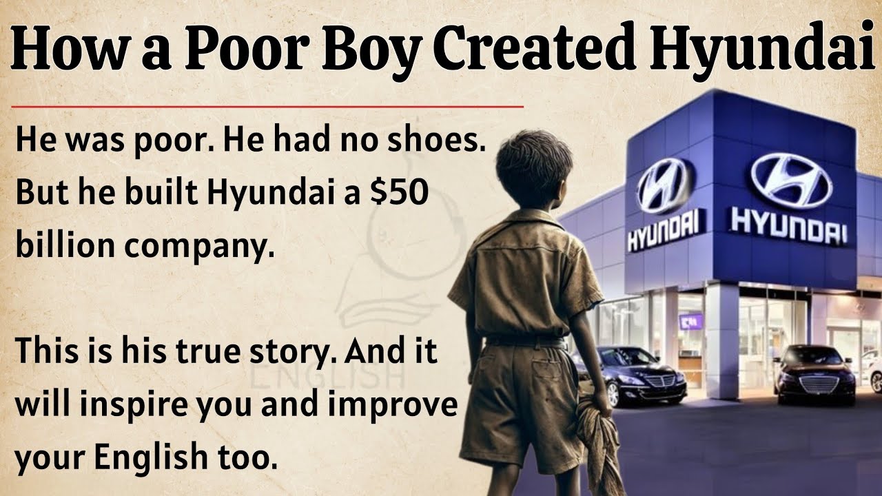 How a Poor Boy Built Hyundai 🚗 | English Story Level 2