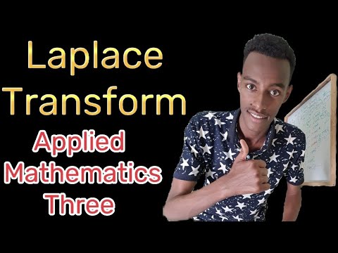 Laplace Transform | Applied Math Chapter 3