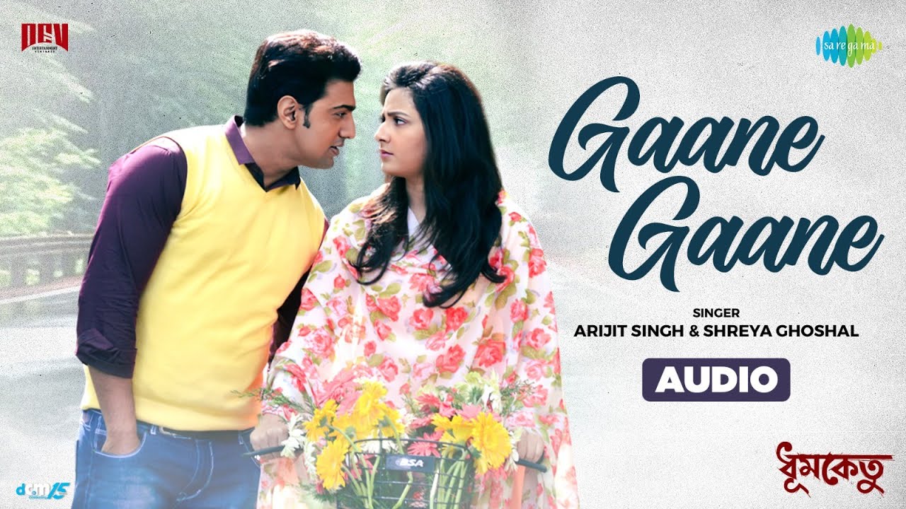 Gaane Gaane Audio | Dhumketu Song by Arijit & Shreya 🎶