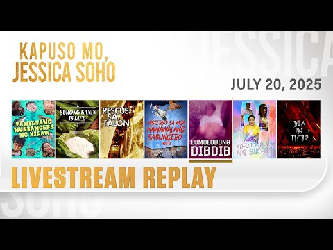 KMJS livestream July 20, 2025 Episode - Replay | Kapuso Mo, Jessica Soho