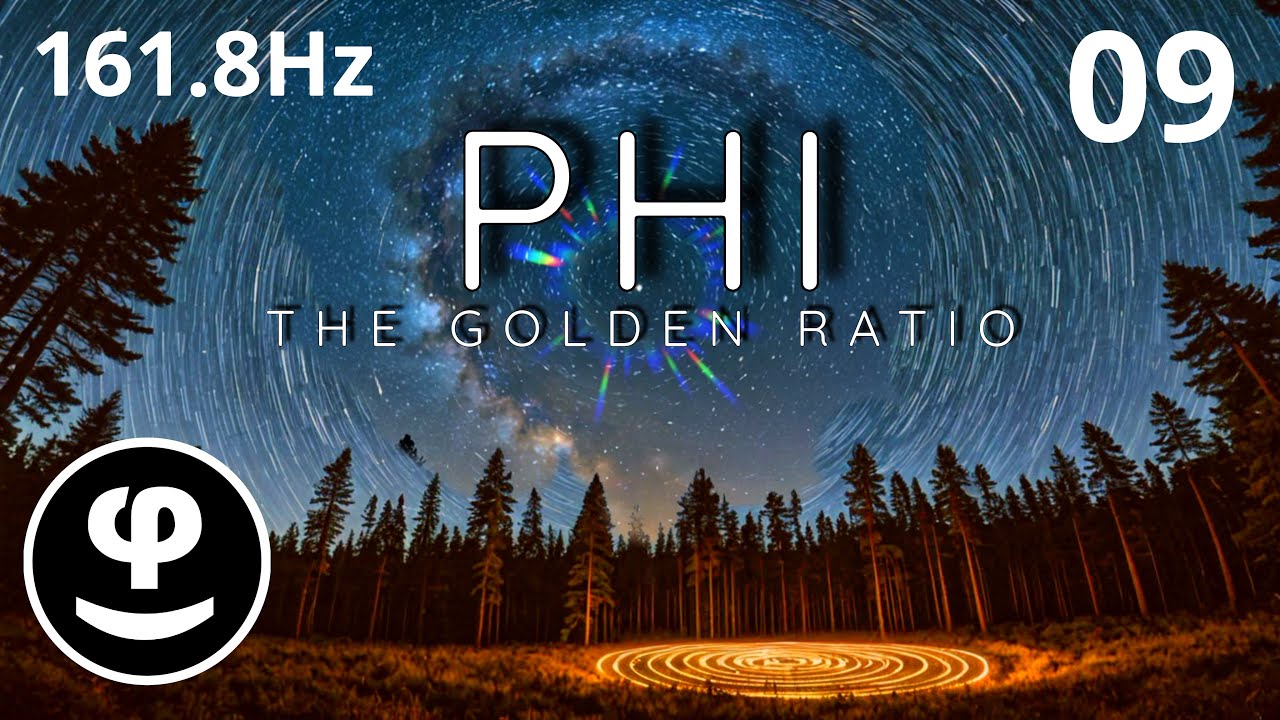 The Golden Ratio Frequency | Deep Healing & DNA Activation | Phi Balanced Sound Healing 161.8Hz