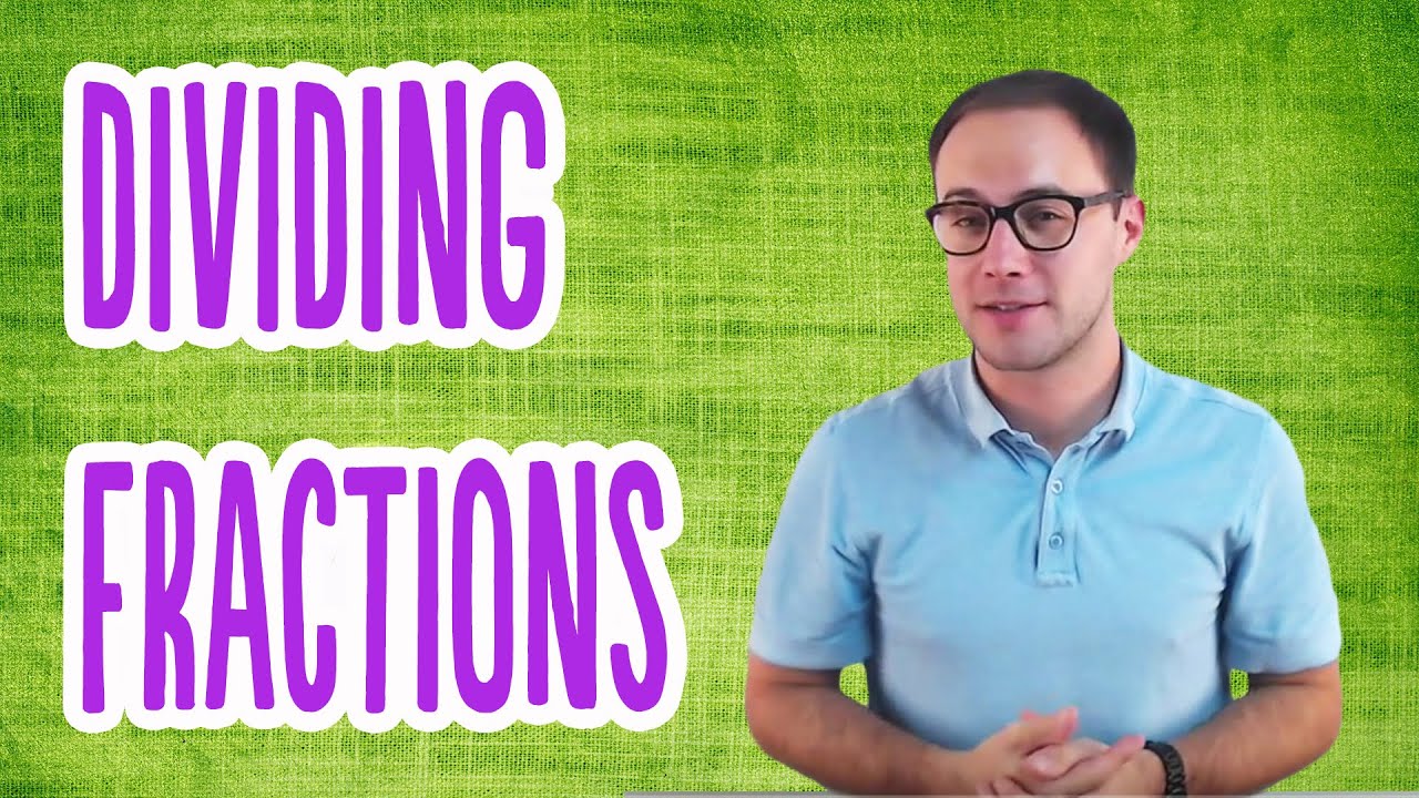 Dividing Fractions