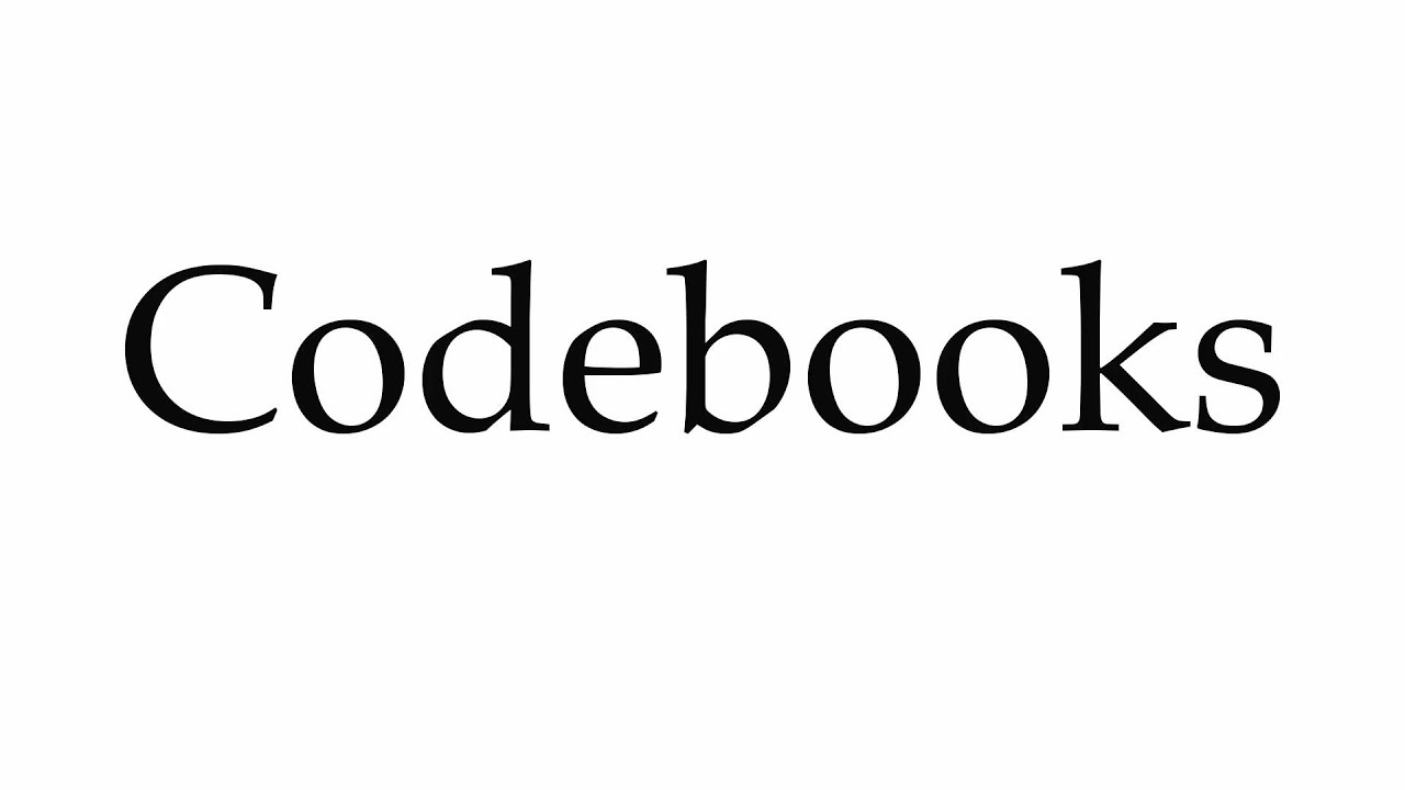 Pronunciation Guide for Codebooks