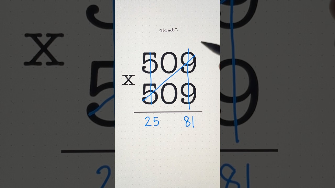 Amazing Tricks to Multiply 509 ร 509 โ๏ธ