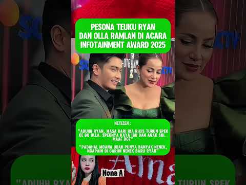 Pesona Teuku Ryan dan Olla Ramlan di acara Infotainment Award 2025 #ollaramlan
