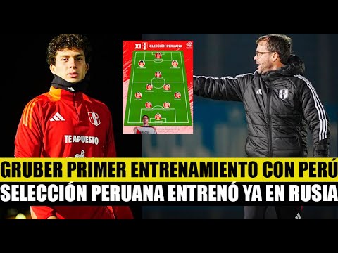PERÚ VS RUSIA, FABIO GRUBER TUVO PRIMER ENTRENAMIENTO CON LA SELECCION PERUANA EN RUSIA