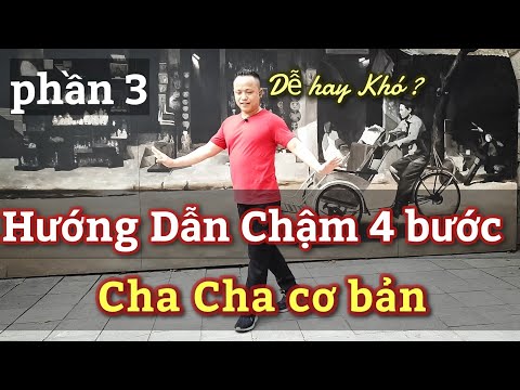 Hướng Dẫn chậm 4 bước CHA CHA CHA  cơ bản cho người mới bắt đầu nhảy/ LEO