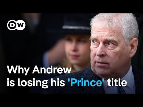 Andrew loses royal titles and must leave mansion | DW News
