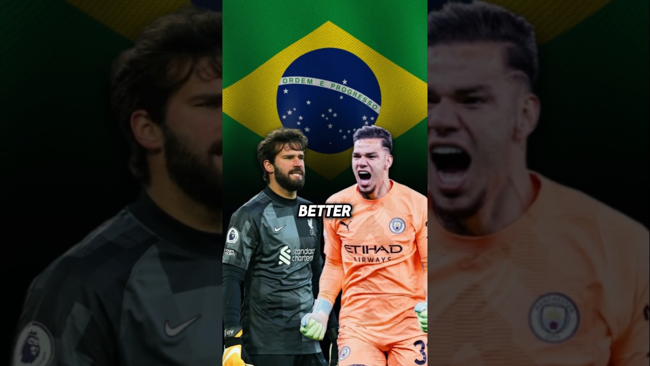 Who’s Brazil’s Best Keeper? Alisson vs. Ederson! ⚽ | #football #soccer #goalkeeper #shorts
