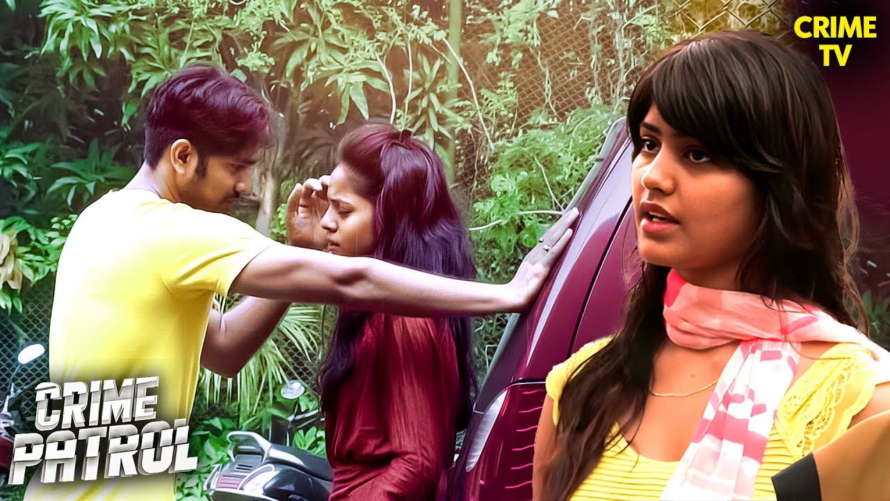 Crime Patrol 2025: बेवफाई की सच्चाई 🕵️‍♂️