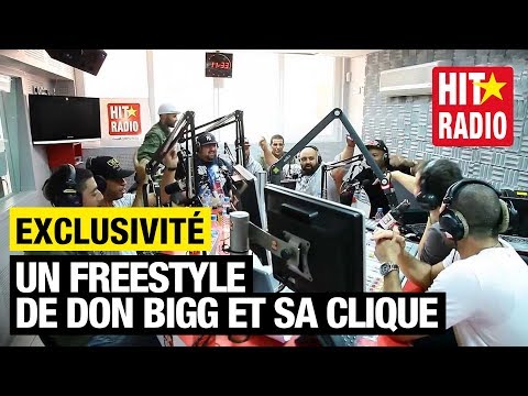 EXCLU SUR HIT RADIO, UN FREESTYLE DE DON BIGG ET SA CLIQUE !
